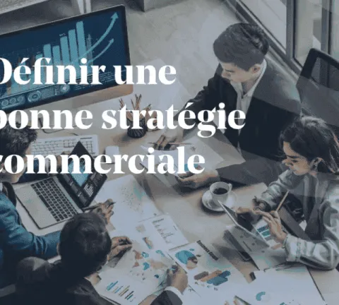 ARTICLE_4-etapes-pour-definir-une-bonne-strategie-commerciale